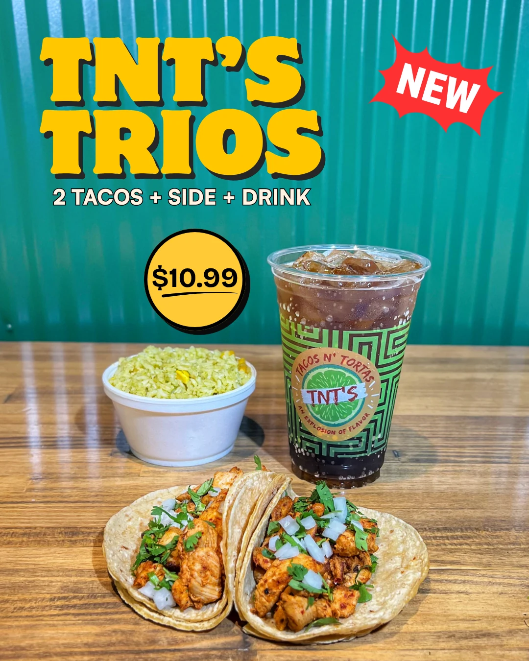 TNT’s Trios meal with two tacos, a side of rice and a drink for $10.99